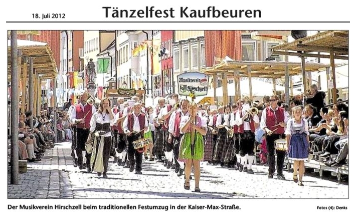 Pressebericht - Tänzelfest 2012 Einzug vom Festwirt, Kaufbeuren - Musikverein Hirschzell, Kaufbeuren